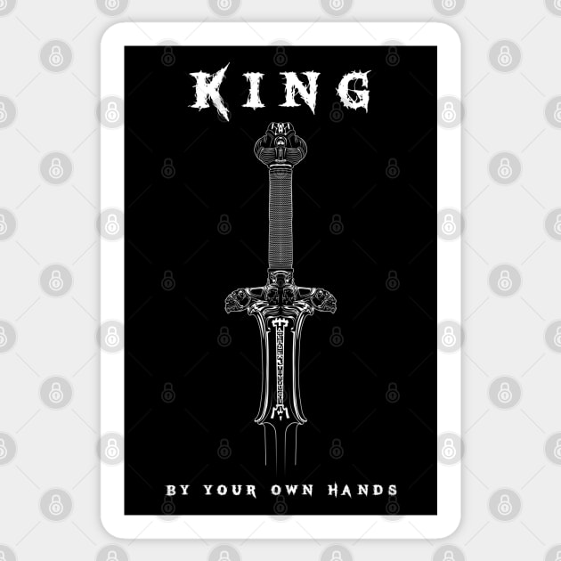 Atlantean Conan Sword - King by Your Own Hands Sticker by TMBTM